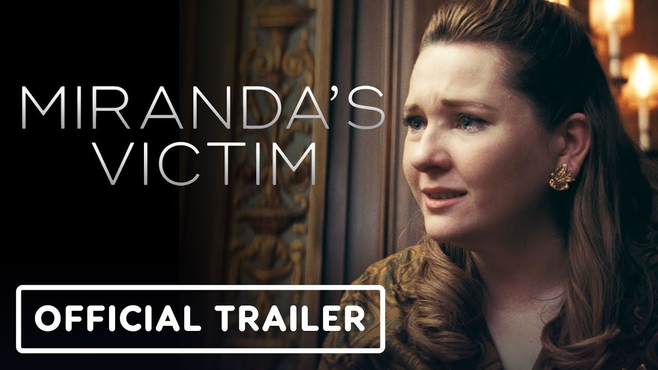 Miranda's Victim - Official Trailer