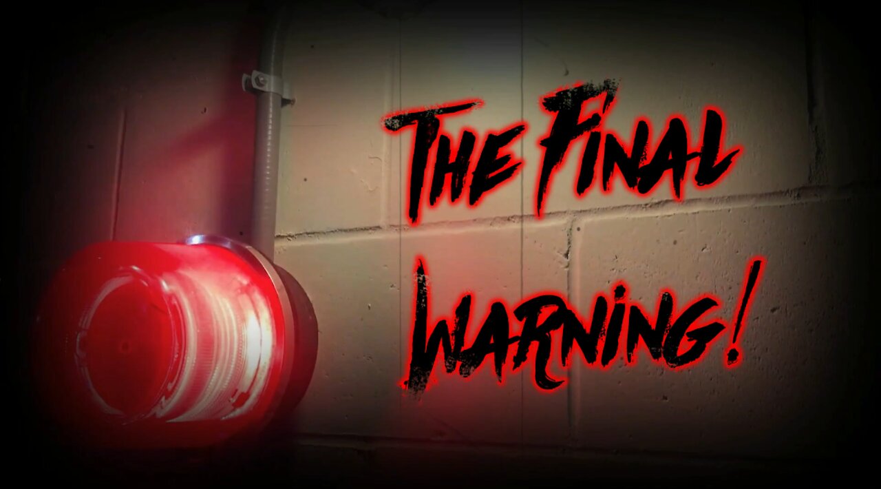 The Final Warning