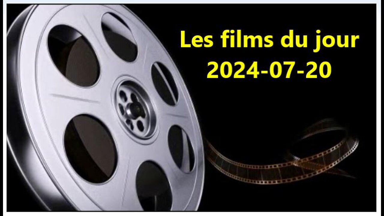 Les films du jour = 2024-07-20