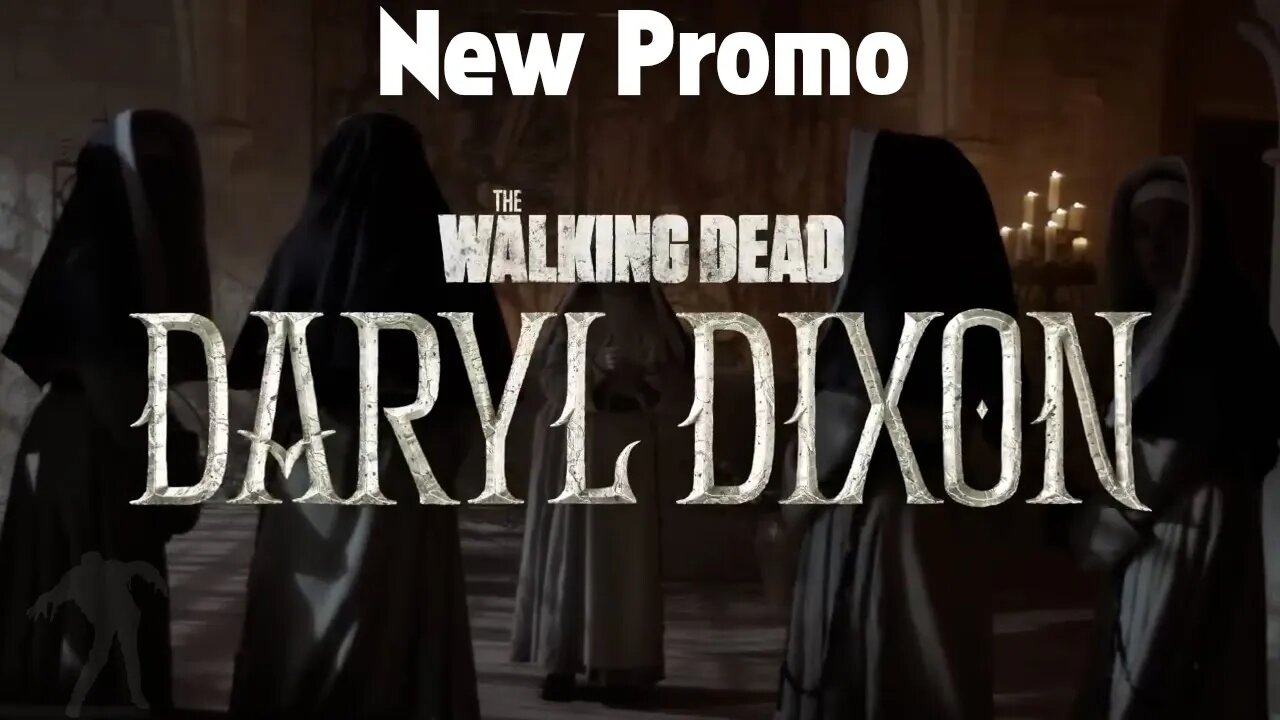 The Walking Dead: Daryl Dixon New Promo - Abbey Nuns Help Daryl with Bath & Nursing Care