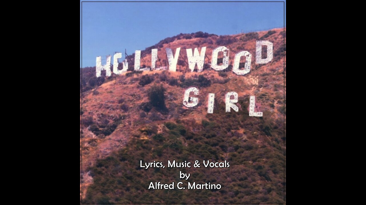 Hollywood Girl | Official Video Release