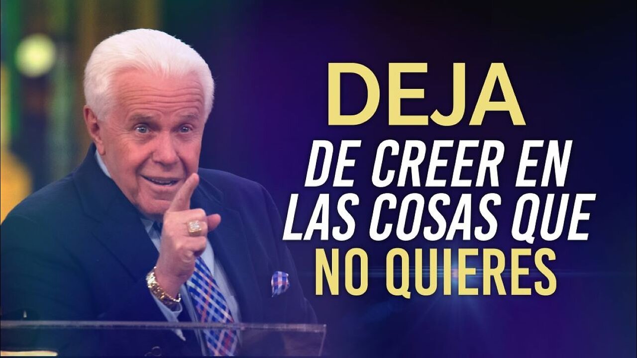 DEJA DE CREER EN LAS COSAS QUE NO QUIERES