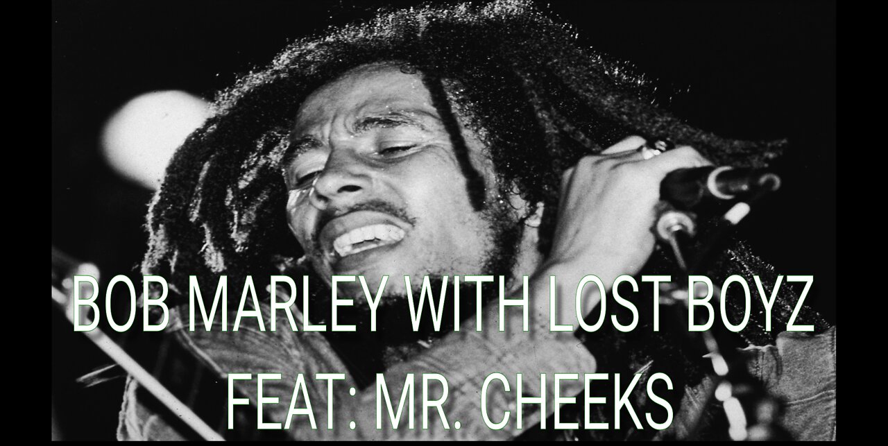 Bob Marley with Lost Boyz feat: Mr. Cheeks || Guiltiness