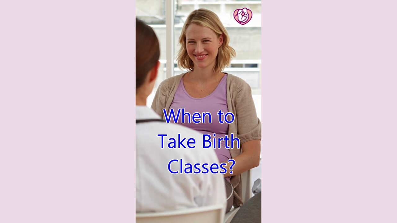 When Should You Take Birth Classes?