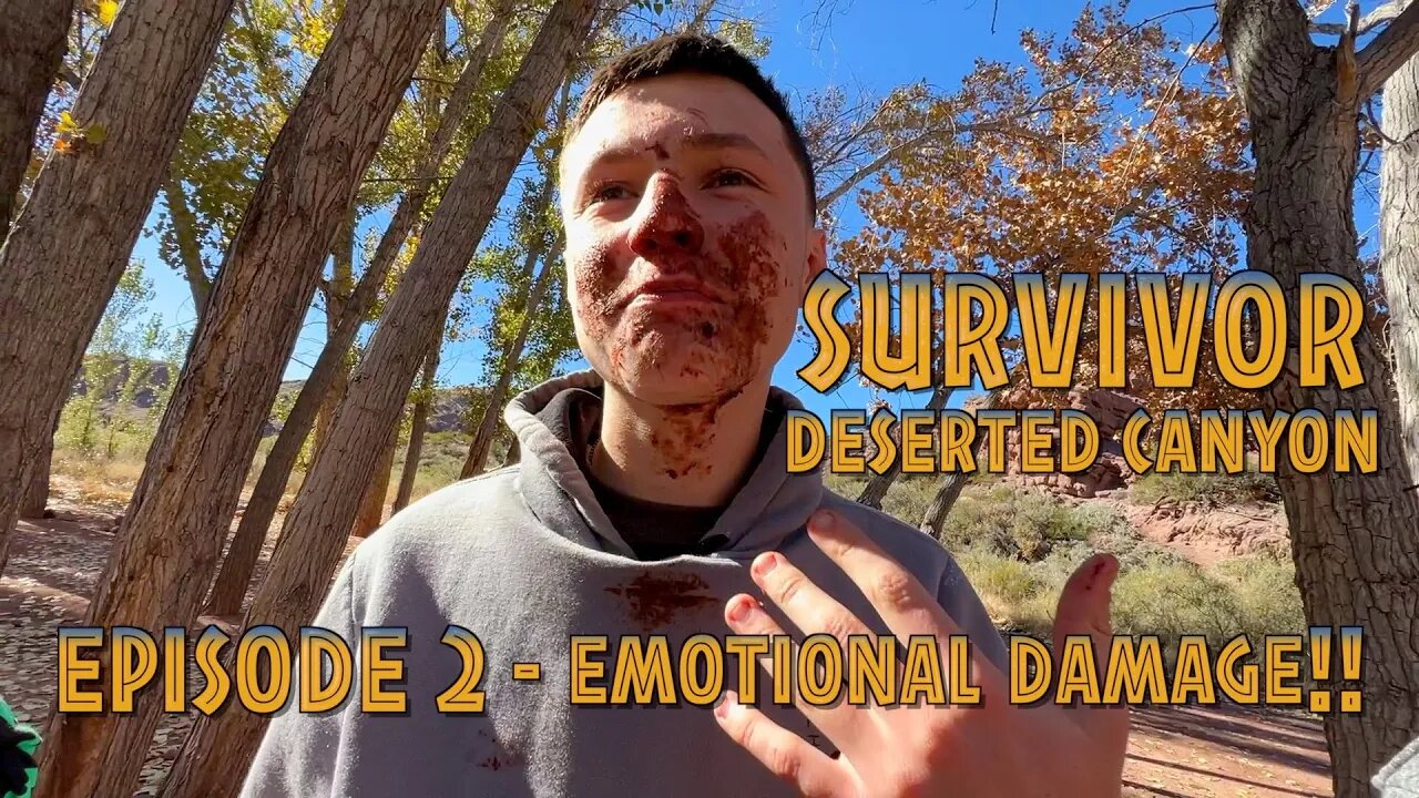 SURVIVOR - DESERTED CANYON (EPISODE 2) - EMOTIONAL DAMAGE!!