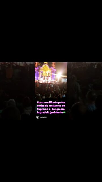 🇧🇷🆘Povo crucificado pelas corjas de meliantes do Supremo e do Congresso