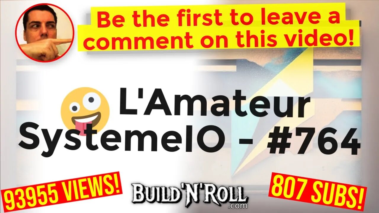 🤪 L'Amateur SystemeIO - #764