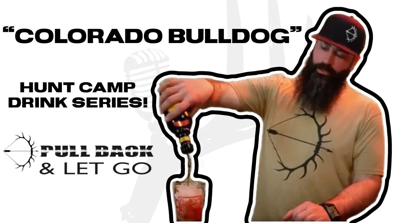 Colorado Bulldog Drink | Hunt Camp Drink Series - PBLG