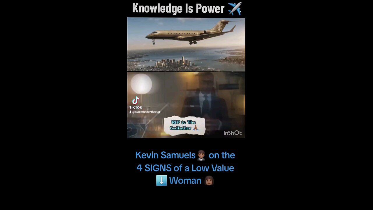 Kevin Samuels🤵🏾♂️ on the 4 SIGNS of a Low Value ⬇️ Woman 👩🏾