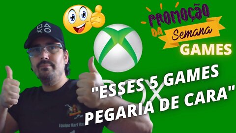 XBOX - MICROSOFT - PROMOÇÕES DA PRIMEIRA SEMANA DE MAIO NA XBOX LIVE - 5 JOGOS QUE COMPRARIA NA HORA