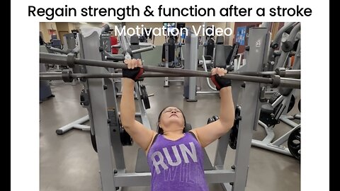 Regaining Function & Strength - Inspiration