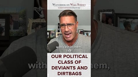 Our Political Class of Deviants and Dirtbags