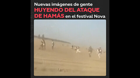 Se publican nuevas imágenes de gente huyendo del ataque de Hamás en el festival musical Nova