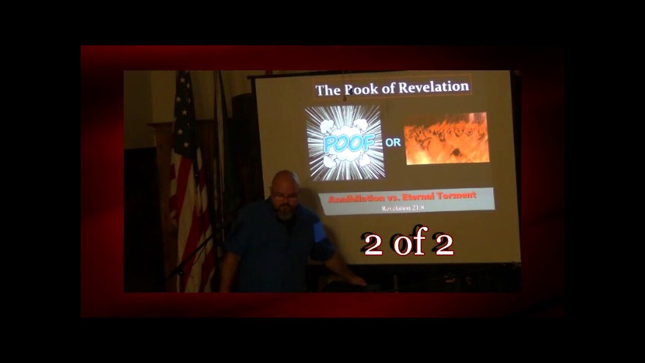 Annihilationism vs Eternal Torment (Revelation 21:8) 2 of 2