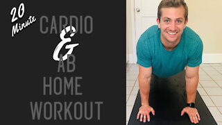 20 Minute Cardio and Ab Home Workout | Burn Over 250 Calories!