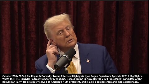 Joe Rogan & Donald J. Trump Interview Highlights | "Once They Shot You. I Was Like He's Got to Come In Here. It's All About the Timing. The Timing Is Perfect. Do You Even Have a Scar On Your Ear?"