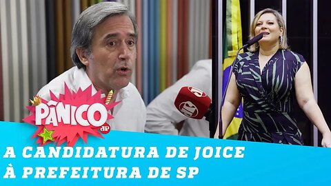 Villa critica candidatura de Joice à prefeitura de SP: 'Precisa conhecer a cidade'