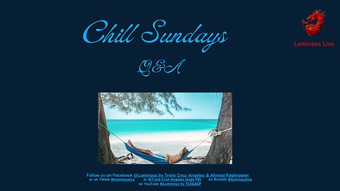 Chill Sunday with Q&A