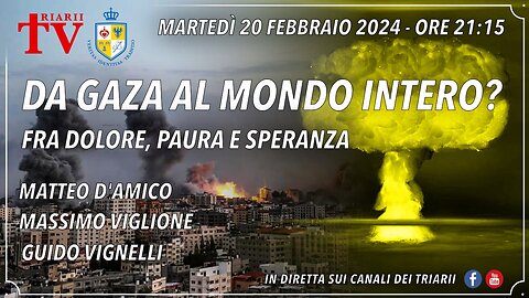 DA GAZA AL MONDO INTERO? FRA DOLORE, PAURA E SPERANZA. D'AMICO, VIGLIONE, VIGNELLI