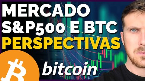 BITCOIN E MERCADO: PERSPECTIVAS