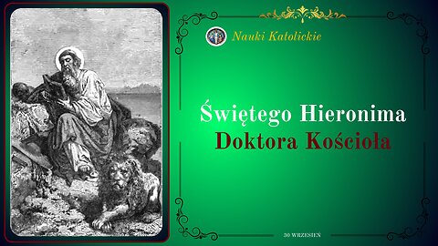 Świętego Hieronima Doktora Kościoła | 30 Wrzesień