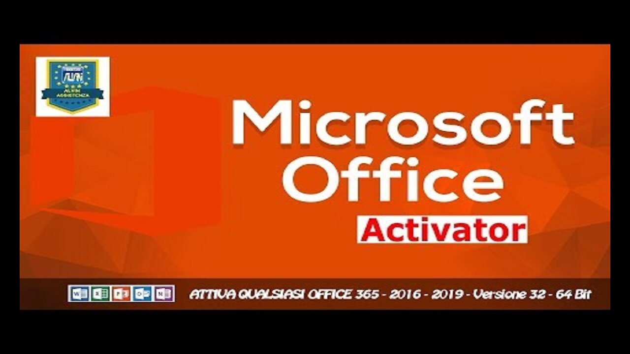 Attivatore Office 365-2016-2019 All Version 32-64 Bit