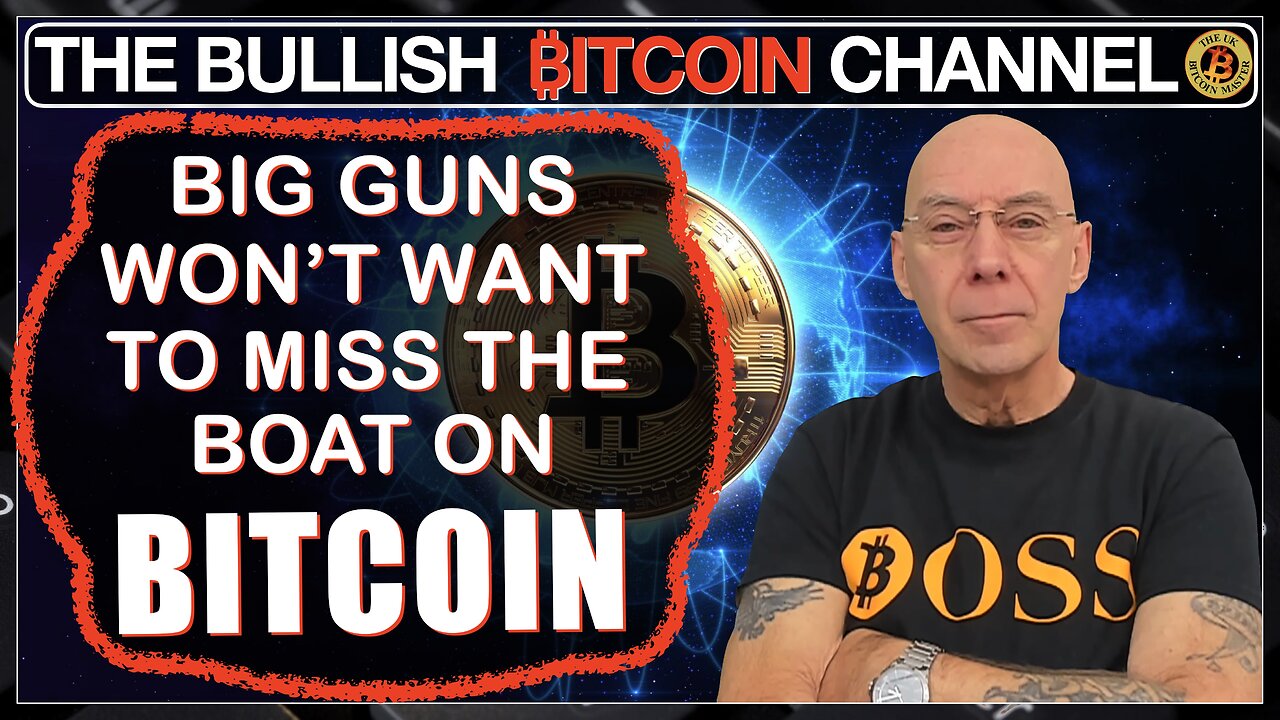 🇬🇧 BITCOIN | The big guns will not want to miss out on the Bitcoin train!!! (Ep 659) 🚀