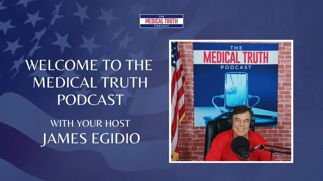 Welcome to The Medical Truth Podcast