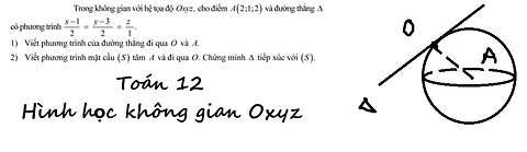 Toán Oxyz 12: Trong không gian Oxyz, cho điểm A(2;1;2) và đường thẳng có phương trình