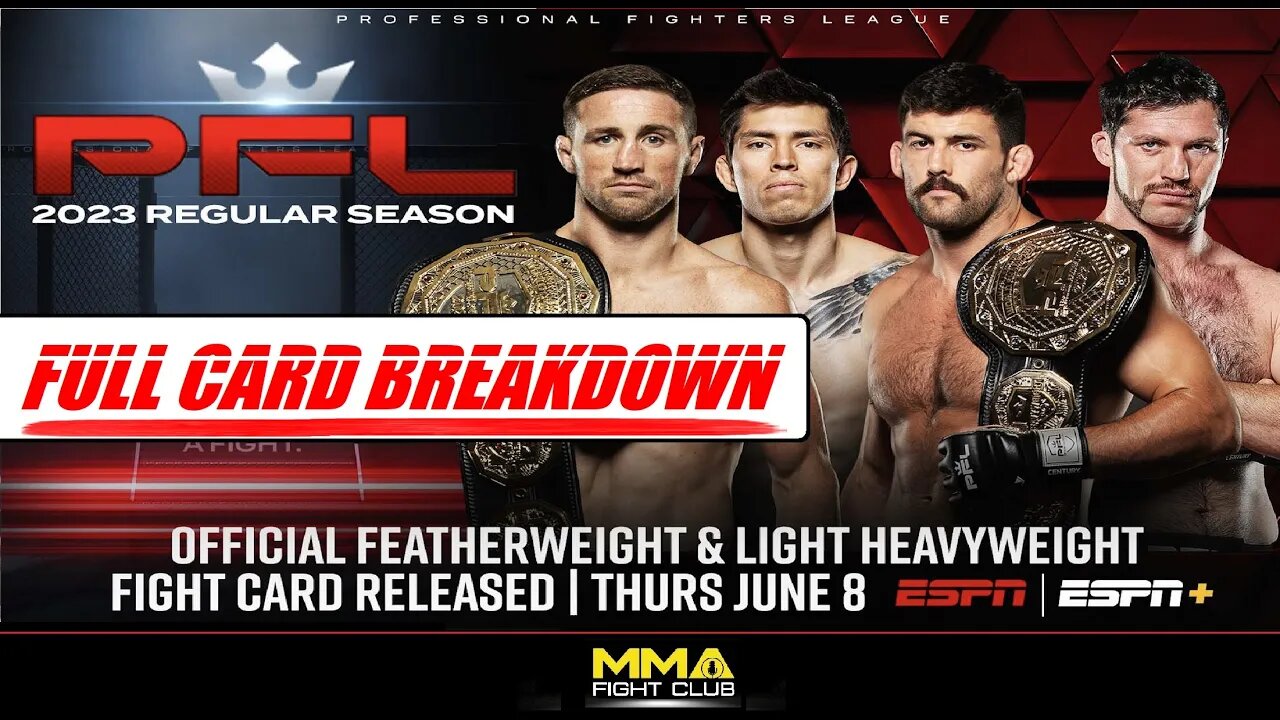PFL 4: Regular Season - Full Card Breakdown & Predictions