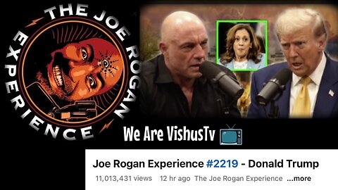 Joe Rogan: Full Interview W/H Donald Trump... #VishusTv 📺