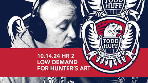 Low Demand For Hunter’s Art | Oct 14, 2024 | Hour 2