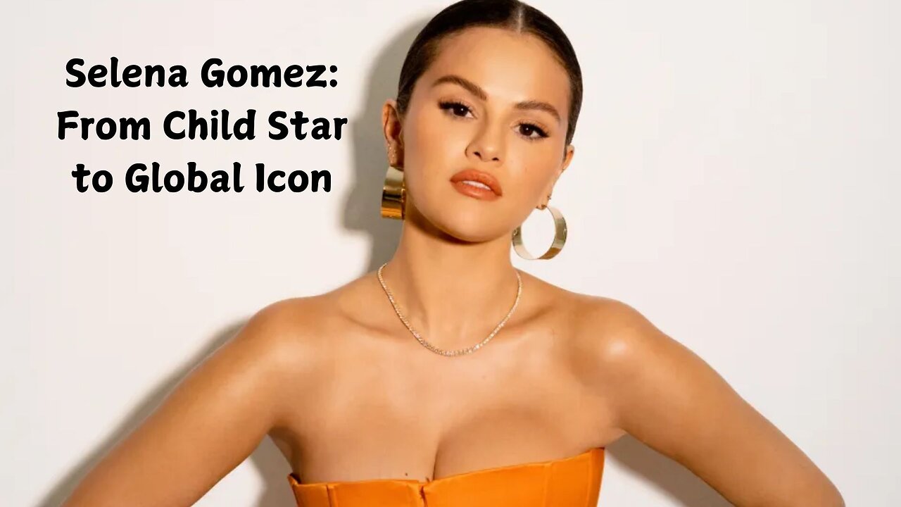 Selena Gomez: