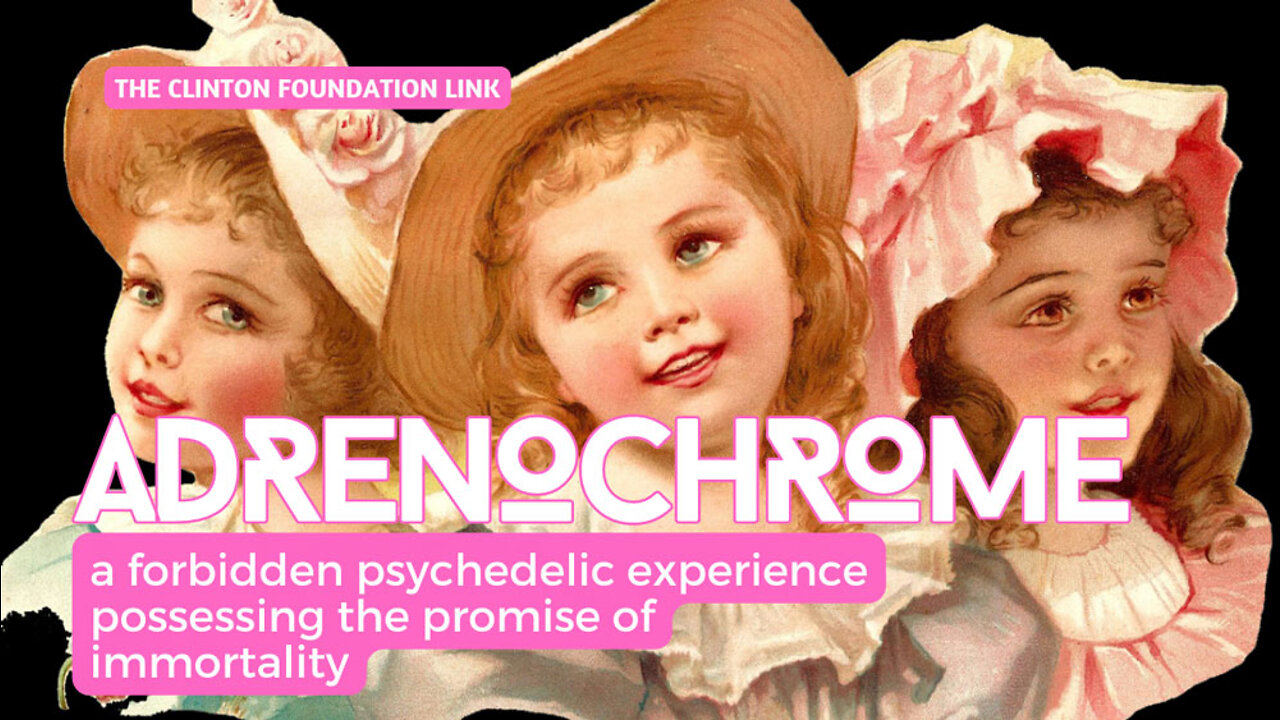 ADRENOCHROME: [a forbidden psychedelic experience possessing the promise of immortality]