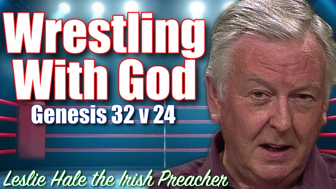 Wrestling With God | Genesis 32:24