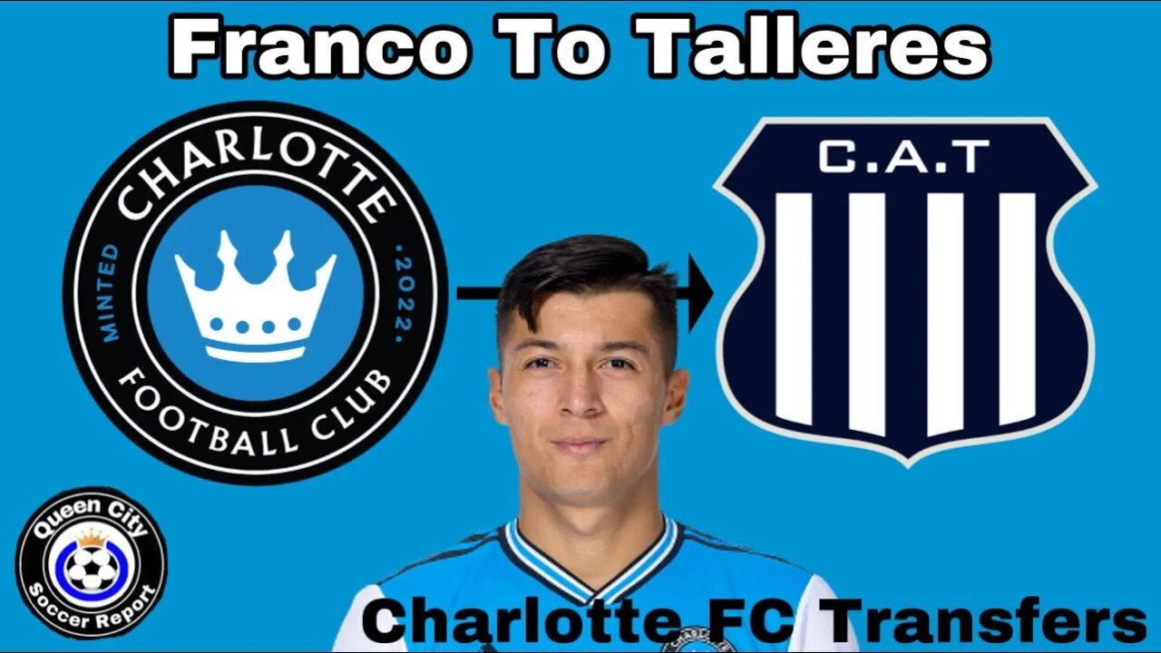 Alan Franco To Leave Charlotte FC | Charlotte FC Transfer Recap Vid