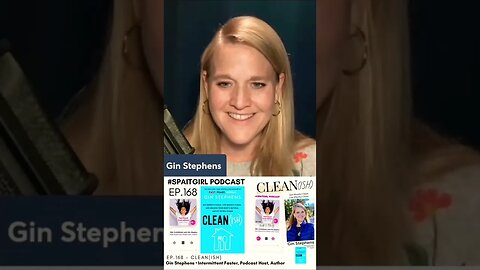 CLEAN(ish) w/Gin Stephens #spaitgirl #podcast Yvette Le Blowitz #yvetteleblowitz #health #healthy