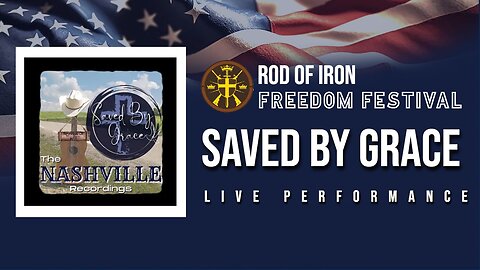 Rod of Iron Freedom 2023 Day 1 Saved By Grace