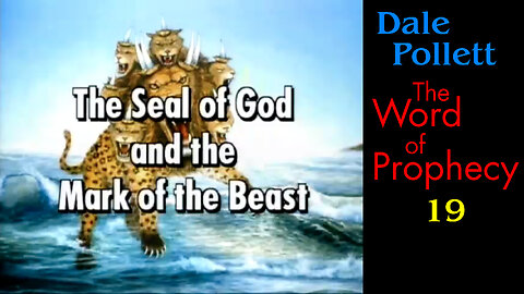 Seal of God & Mark of Beast (Dale Pollett)