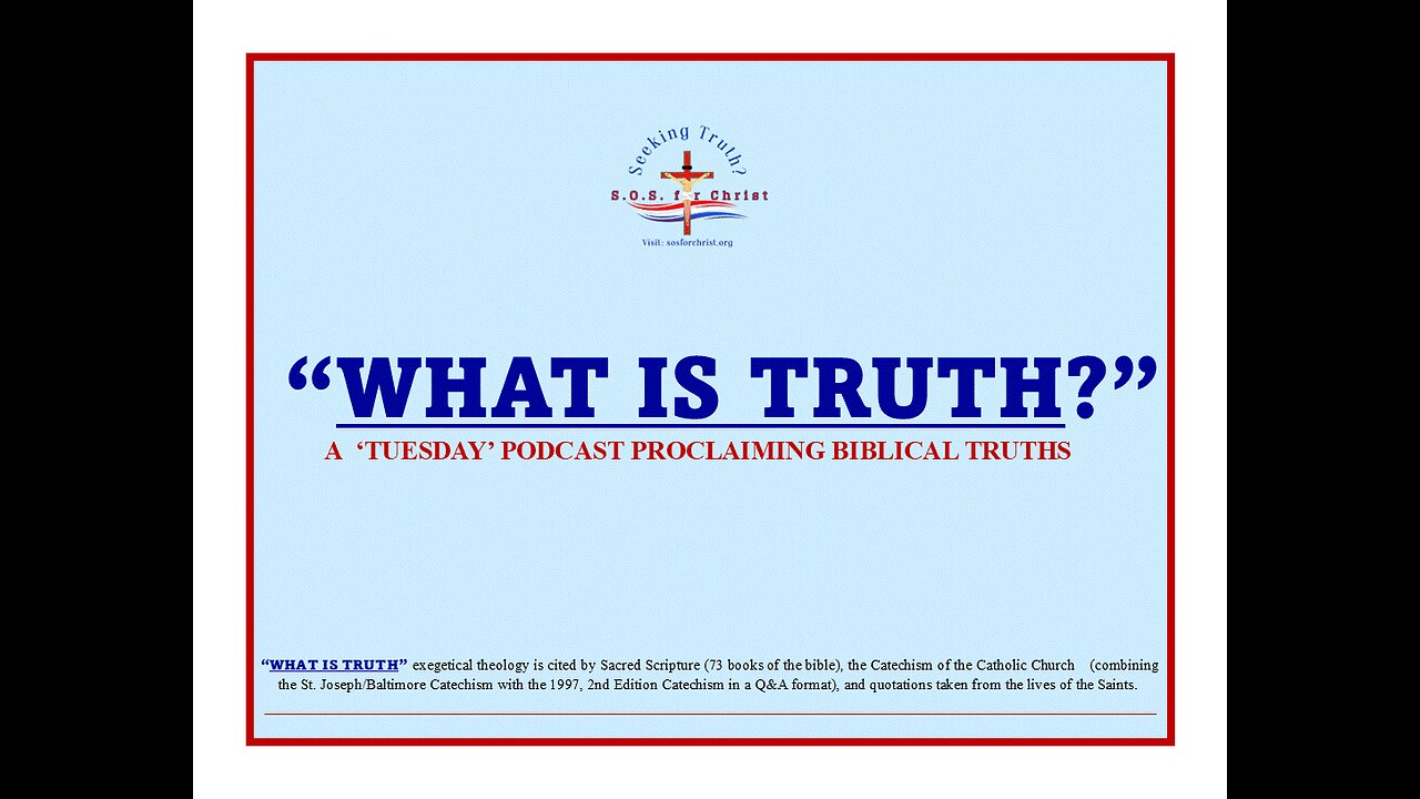 | TRUTH #24: "WHAT WORDS DID JESUS SPEAK REGARDING SALVATION?" | "WHAT IS TRUTH" PODCAST |