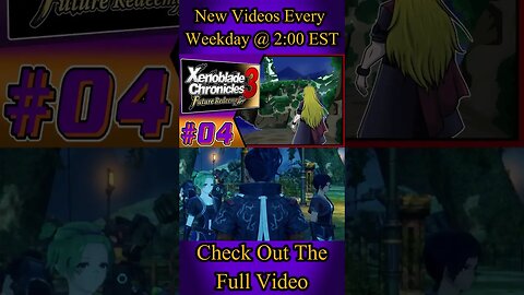 Xenoblade Chronicles 3 Future Redeemed Part 4 Video Highlights #shorts