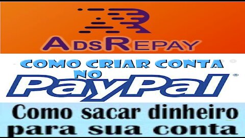 [ AdsRepay ] Como Criar conta no PayPay | Como sacar dinheiro para o PayPal | Home Office