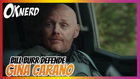 Bill Burr continua apavorado com a cultura do cancelamento e a demissão de Gina Carano