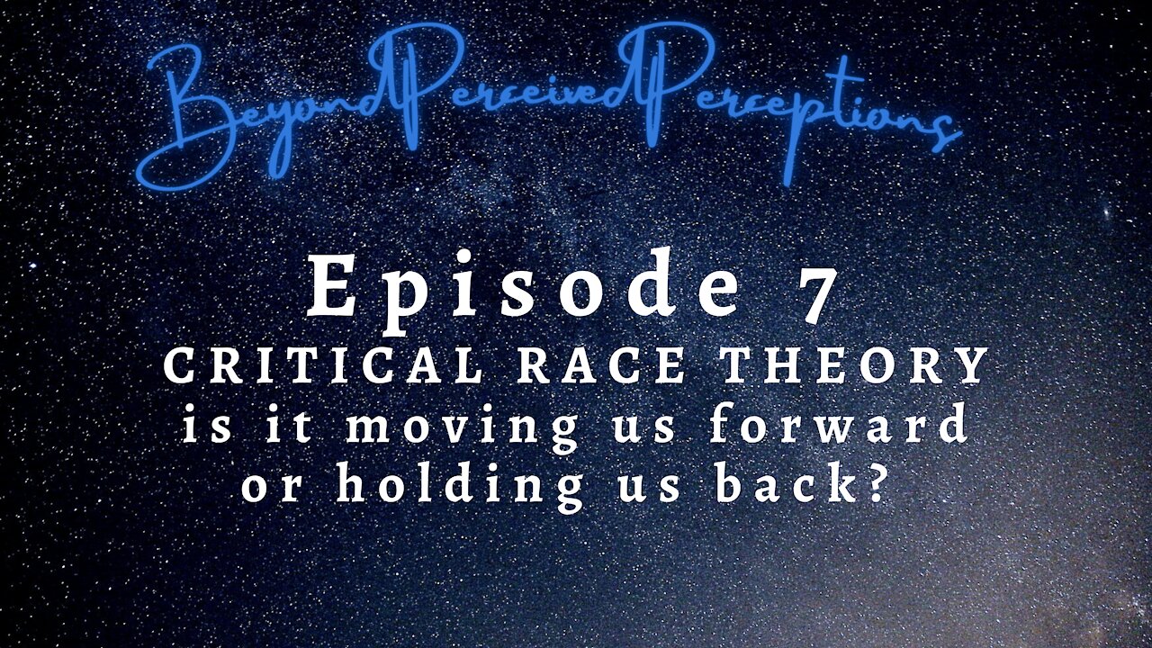 Critical Race Theory Is it moving us forward or holding us back?