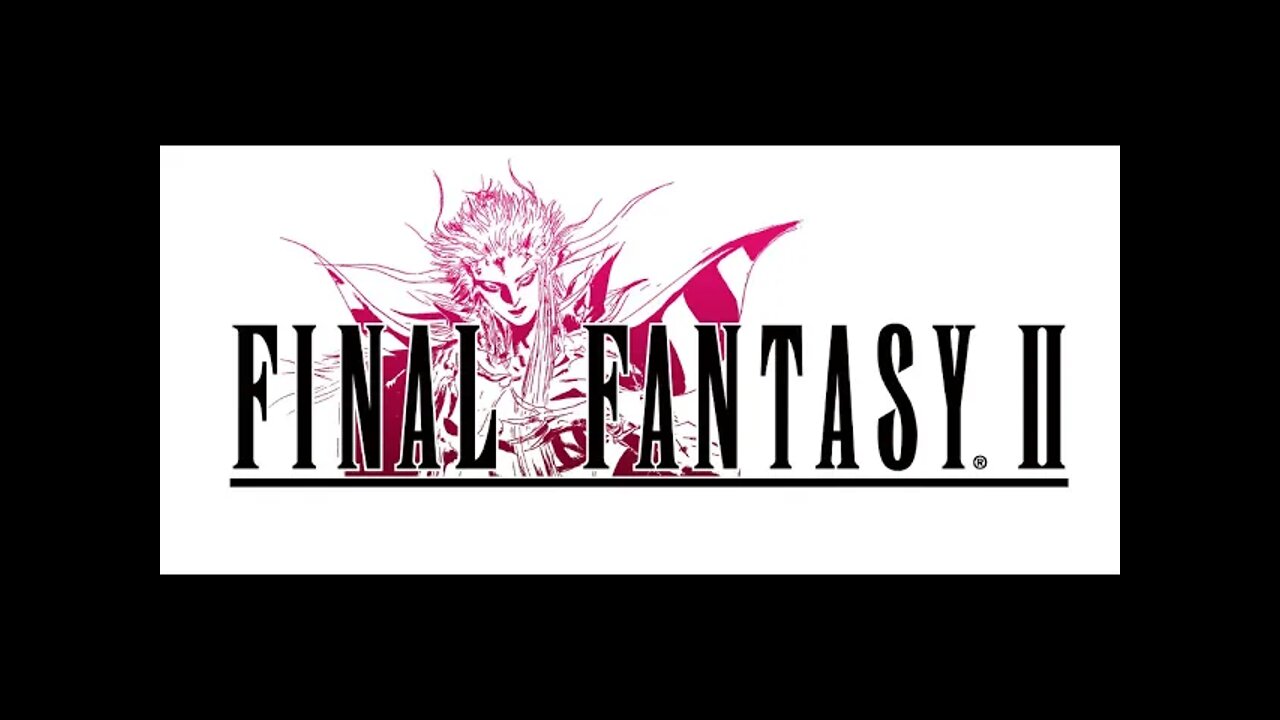 Final Fantasy II Pixel Remaster (part 3) 9/9/21