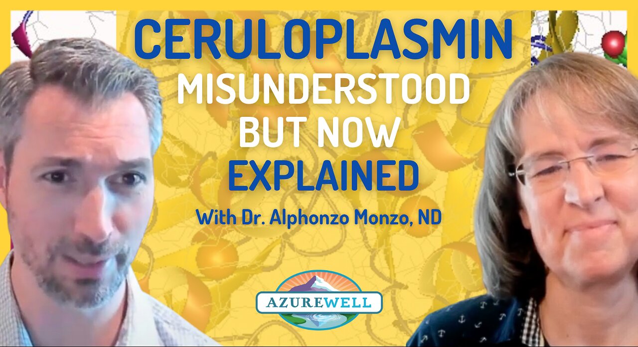 AzureWell Podcast | Ep. 1 | What is Ceruloplasmin and why you need to know.