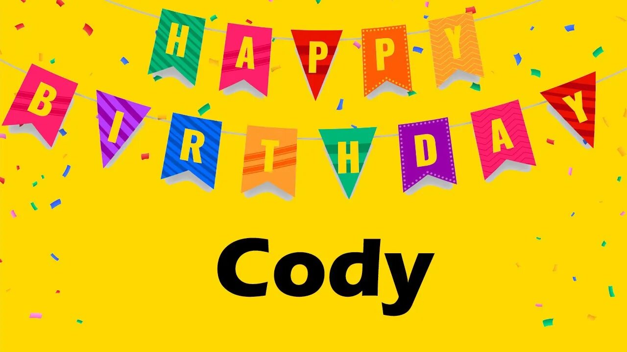 Happy Birthday to Cody - Birthday Wish From Birthday Bash