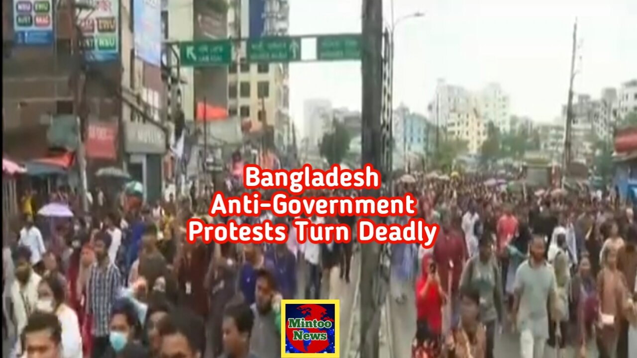 Anti-government protests turn deadly in Bangladesh