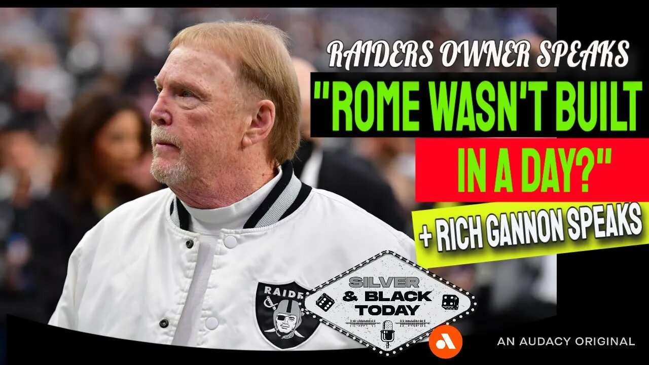 Las Vegas Raiders Owner Mark Davis: "Rome Wasn't Built in a Day"