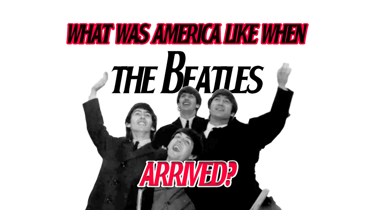 What Was America Like When The Beatles Arrived